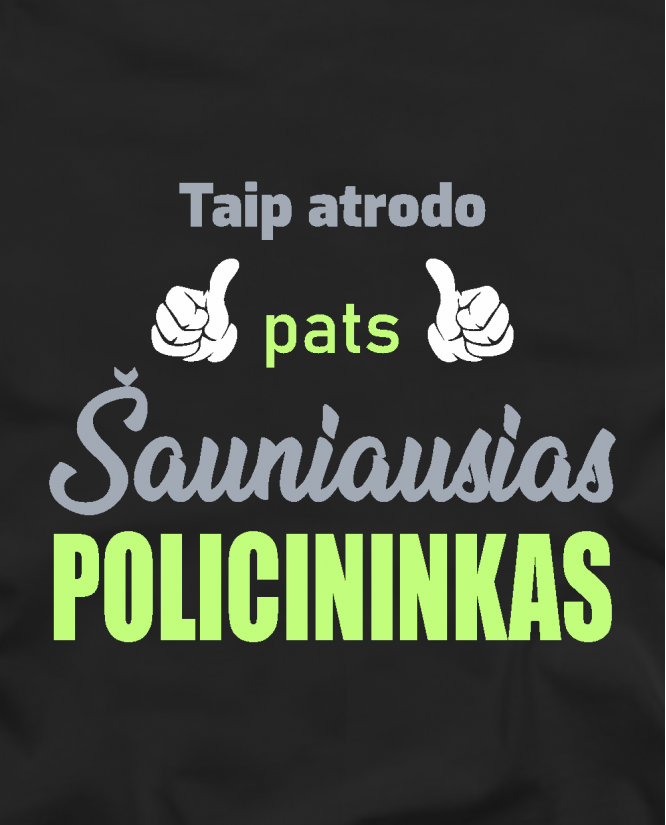 marškinėliai šauniausias policininkas
